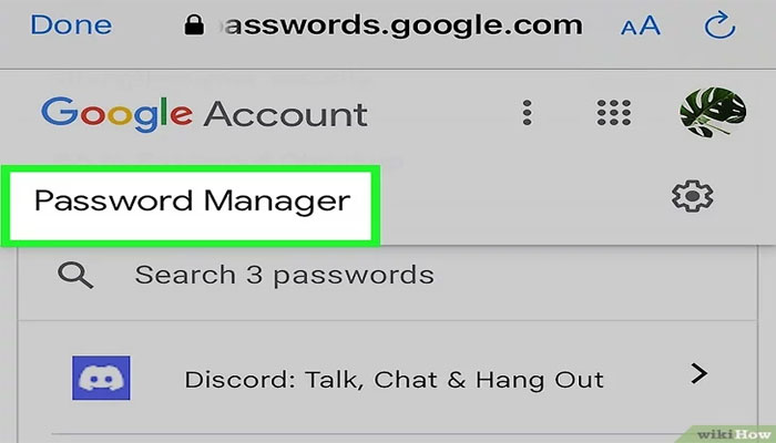 Checking saved passwords.— Wikihow