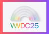 iOS 26 Beta launch expected at WWDC 2025