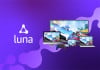 Amazon introduces ravamped 'Luna' with new features Amazon introduces ravamped 'Luna' with new features